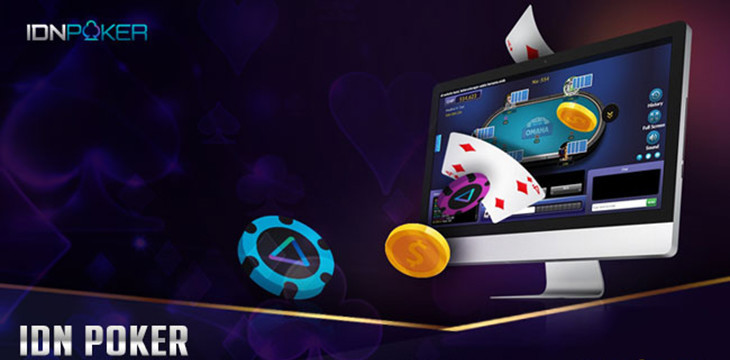 Mengupas Informasi IDN Poker Yang Menjadi Poker Terbaik Asia